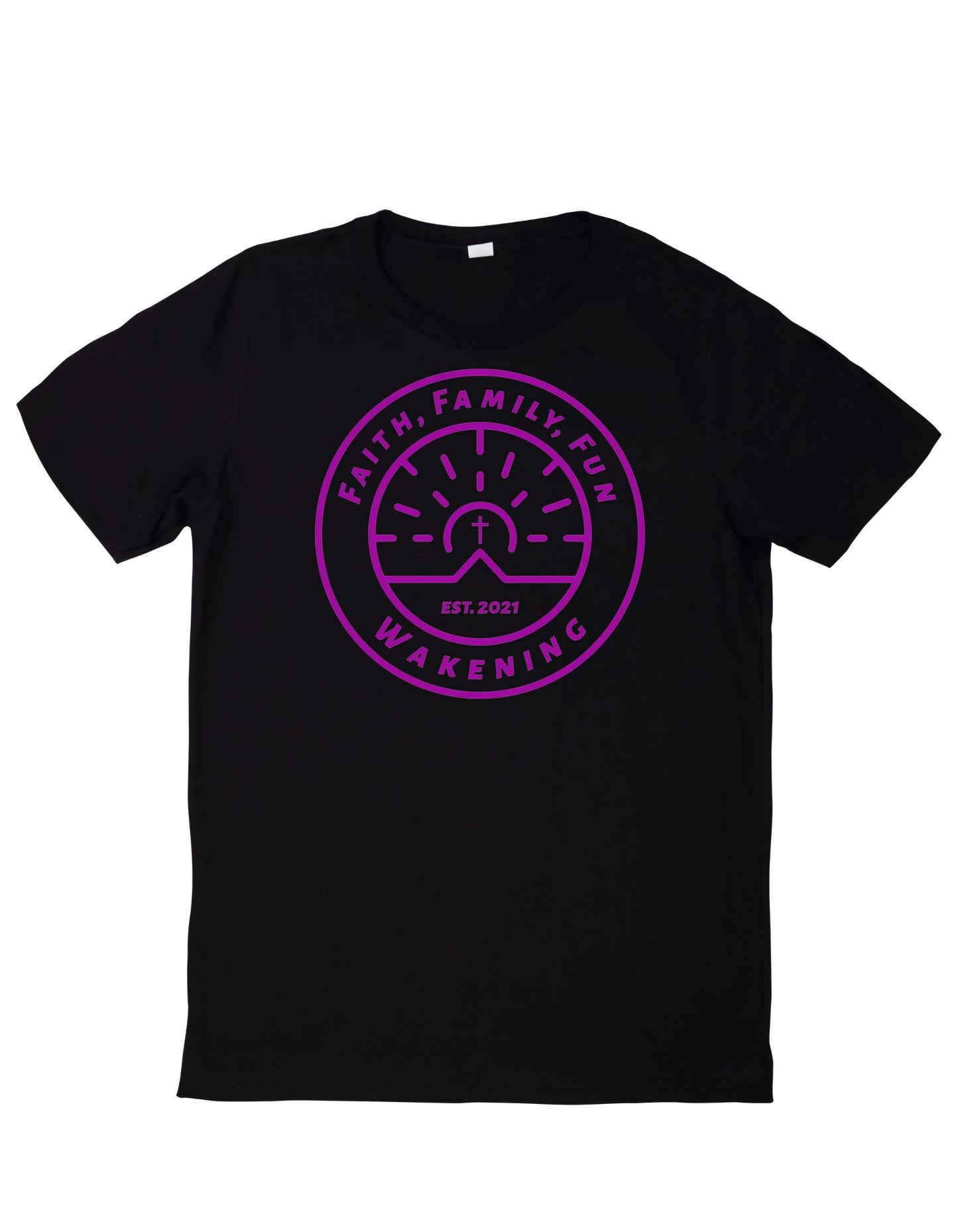 Faith, Family, Fun Wakening T-Shirt