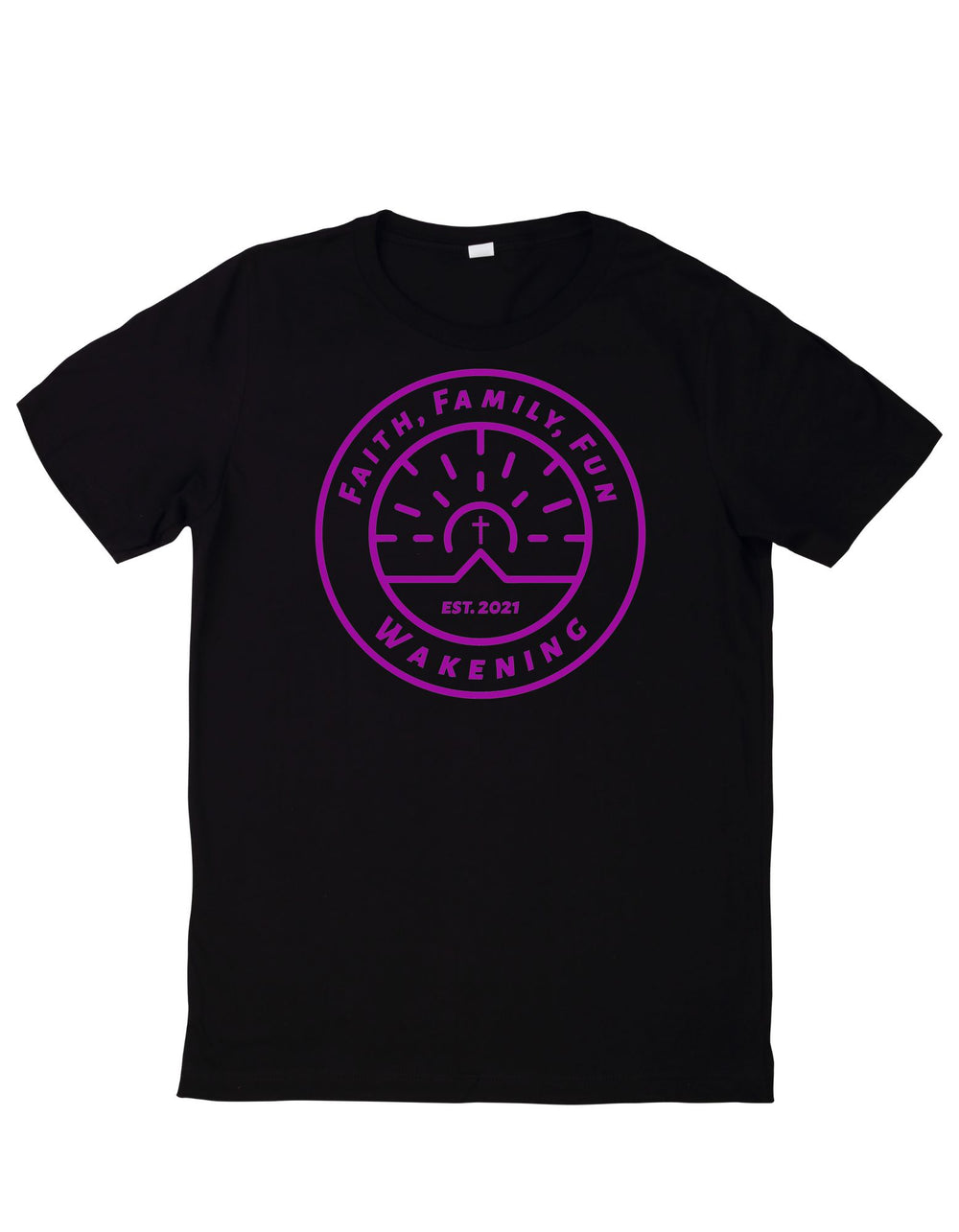 Faith, Family, Fun Wakening T-Shirt