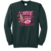 Shuck Cancer Away Crewneck Sweatshirt